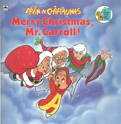 Book Merry Christmas, Mr Carroll (Alvin and the chipmunks) free Book Merry Christmas, Mr Carroll (Alvin and the chipmunks) free