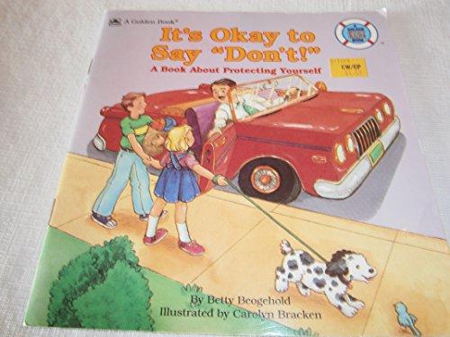 Book It's Okay To Say Don't! A Book About Protecting Yourself free