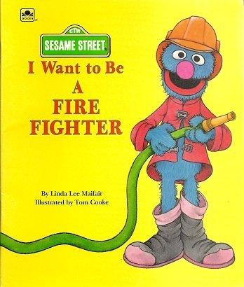 Book I Want to Be a Fire Fighter (Sesame Street) free