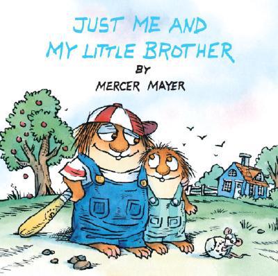 Book Just Me and My Little Brother (Little Critter) (Pictureback(R)) free