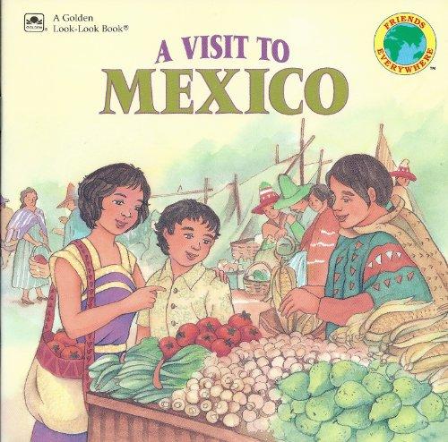 Book A Visit To Mexico (Golden Look-look Book) free