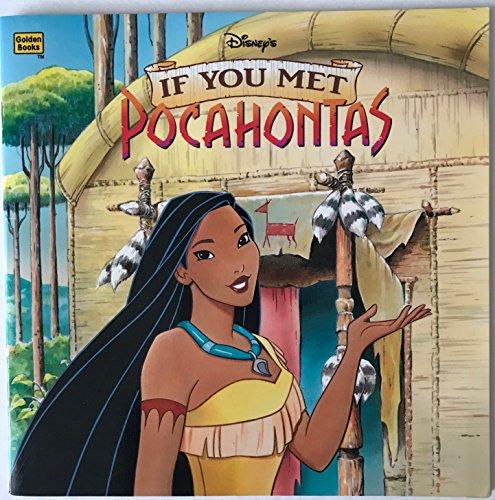 Book Disney's If You Met Pocahontas (Golden Books) free
