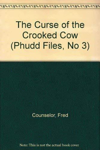 Book The Curse of the Crooked Cow (Phudd Files, No 3) free