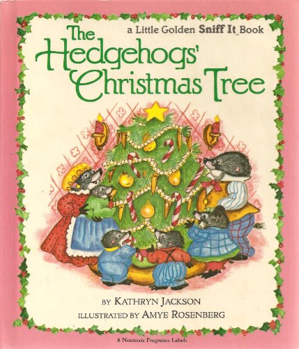 Book The Hedgehogs' Christmas Tree (Little Golden Sniff It Book) free