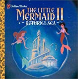 Book Disney's the Little Mermaid II: Return to the Sea free