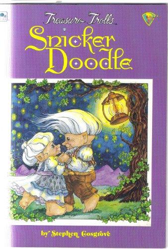 Book Snicker Doodle: A Treasure Troll Tale free