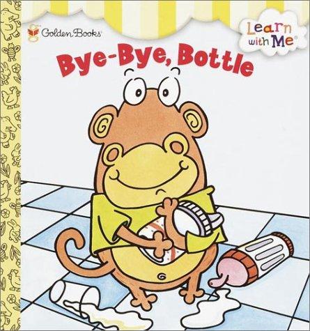 Book Bye-Bye, Bottle (Naptime Tales) free