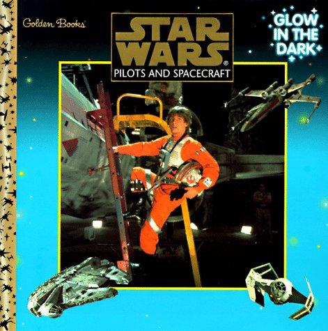 Book Pilots and Spacecraft (Star Wars Glow in the Dark) free