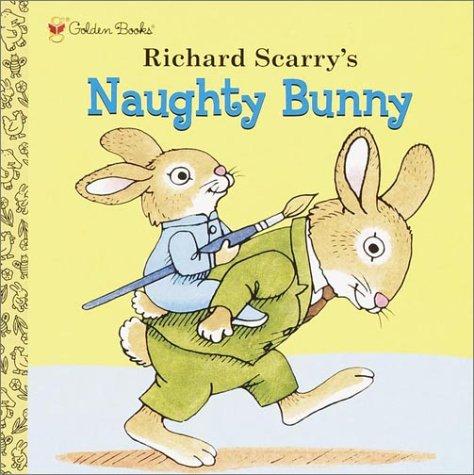 Book Richard Scarry's Naughty Bunny (Look-Look) free