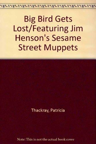Book Big Bird Gets Lost (SESAME STREET) free