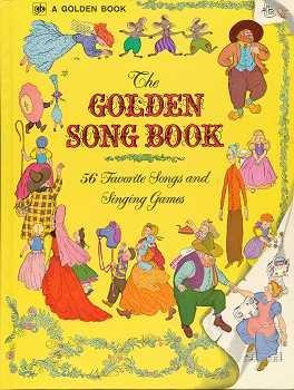 Book The Golden Song Book 56 favorite songs and singing games (28th printing) free