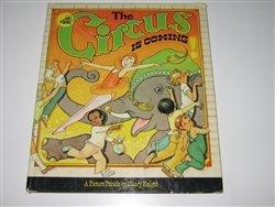Book The Circus is Coming! A Picture Parade Starring 240 Performers in 20 Scenes free