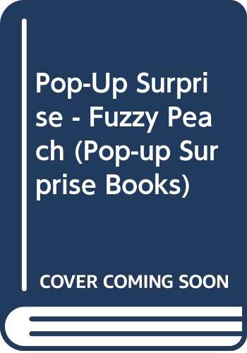 Book Pop-Up Surprise - Fuzzy Peach (Pop-up Surprise Books) free