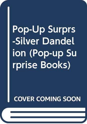 Book Pop-Up Surprs-Silver Dandelion (Pop-up Surprise Books) free