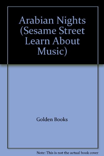 Book Arabian Nights (Sesame Street Learn About Music) free