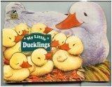 Book My Little Ducklings (My Little Babies) free