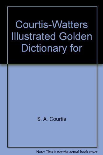 Book Courtis-Watters Illustrated Golden Dictionary for free