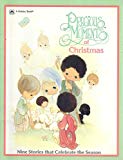 Book Precious Moments of Christmas: Nine Stories that Celebrate the Season free