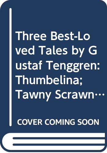 Book Three Best-Loved Tales by Gustaf Tenggren: Thumbelina; Tawny Scrawny Lion; The Poky Little Puppy (Little Golden Book) free