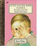 Book Three Best-Loved Tales: Play with Me; So Big; The Boy with a Drum (Little Golden Book) free