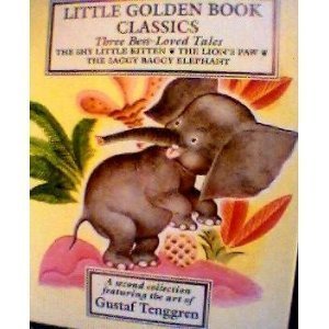Book Three Best-Loved Tales, Volume 2: The Shy Little Kitten; The Lion's Paw; The Saggy Baggy Elephant (Little Golden Book) free
