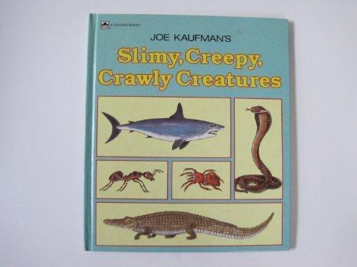 Book Joe Kaufman's Slimy, Creepy, Crawly Creatures free