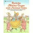 Book Favorite Mother Goose and animal tales: Including The three little pigs, The three billy goats Gruff, The town mouse and the country mouse (A Golden treasury) free