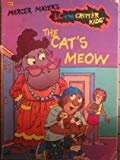 Book The Cat's Meow (Lc + the Critter Kids) free