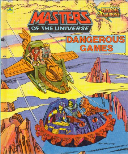 Book DANGEROUS GAMES: Masters of the Universe free