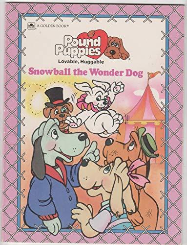 Book Snowball the Wonder Dog (Pound Puppies) free