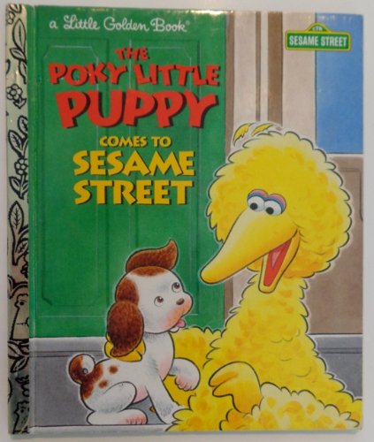 Book The Poky Little Puppy Comes To Sesame Street (little Golden Storybook) free