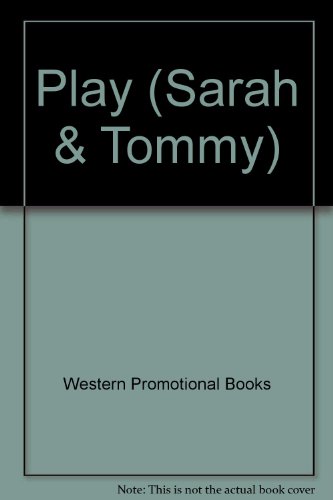 Book Play Sarah & Tommy Board Book (Sarah and Tommy) free