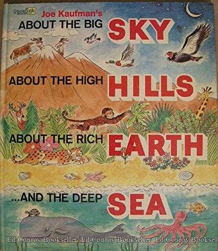 Book Joe Kaufman's About the big sky, about the high hills, about the rich earth ... and the deep sea free