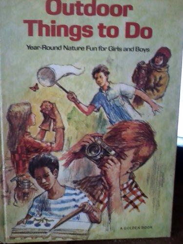 Book Outdoor things to do: Year-round nature fun for girls and boys free