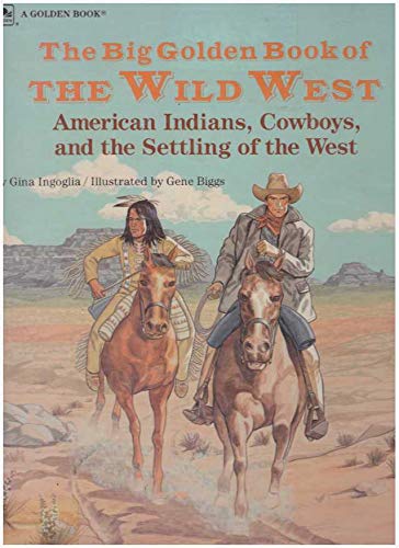 Book The Big Golden Book Of Wild West free