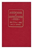 Book Guide Book of United States Coins (Guide Book of U.S. Coins: The Official Redbook) free