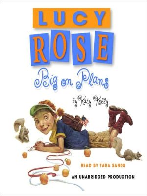 Book Big On Plans: Lucy Rose Series, Book 2 free