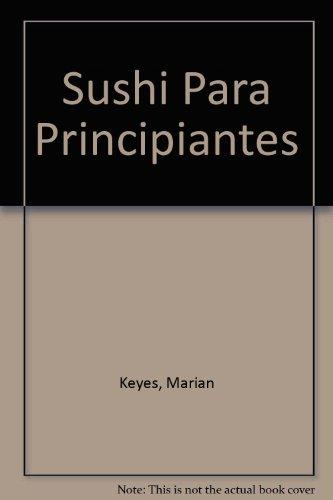 Book Sushi Para Principiantes (Spanish Edition) free