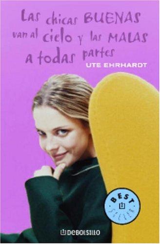 Book Chicas Buenas Van AL Cielo (Spanish Edition) free