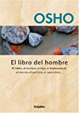 Book El Libro Del Hombre: El Adan, el esclavo, el hijo, el homosexual, el marido, el politico, el sacerdote... (Spanish Edition) free