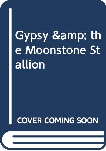 Book Gypsy & the Moonstone Stallion free