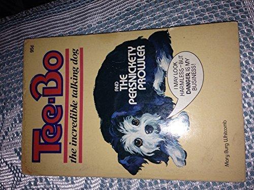 Book Tee-bo And The Persnickety Prowler free