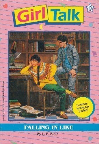 Book Falling in Like (Girl Talk) free