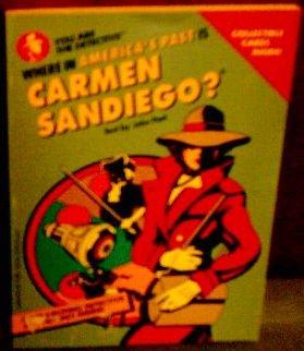 Book Where in America's Past Is Carmen Sandiego? (You Are the Detective.) free