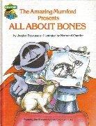 Book The Amazing Mumford presents all about bones: Featuring Jim Henson's Sesame Street muppets free