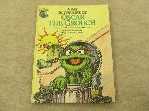 Book A day in the life of Oscar the Grouch: Featuring Jim Henson's Sesame Street Muppets free