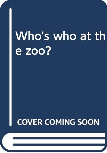 Book Who's who at the zoo? free