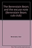 Book The Berenstain Bears and the Excuse Note (Berenstain Bears Cub Club) free
