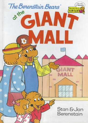 Book The Berenstain Bears at the Giant Mall free