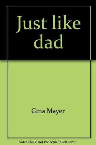 Book JUST LIKE DAD -LITTLE CRITTER SERIES-LITTLE CRITTER BOOK CLUB free